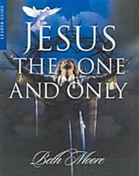 Jesus the One and Only - Leader Guide (Paperback, Leaders Guide)