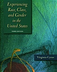 Experiencing Race, Class, and Gender in the United States (Paperback, 3)