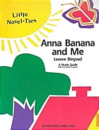 Anna Bannana and Me: Little Novel-Ties (Paperback)