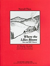 Where the Lilies Bloom (Paperback)