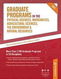 Graduate Programs in the Physical Sciences, Mathematics, Agricultural Sciences, the Environment & Natural Resources (Hardcover, 45th)
