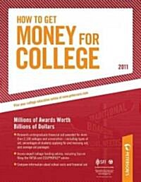 How to Get Money for College 2011 (Paperback, 28th)