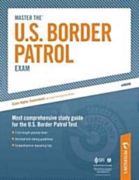 Master the U.S. Border Patrol Exam (Paperback)