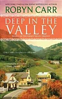 Deep in the Valley (Mass Market Paperback)