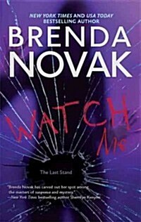 Watch Me (Mass Market Paperback)