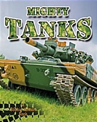 Mighty Tanks (Paperback)