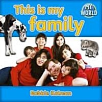 This Is My Family (Hardcover)
