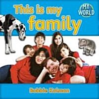 This Is My Family (Paperback)