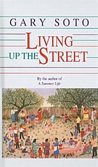 Living Up the Street (Prebound)