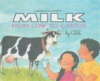 Milk from Cow to Carton (Prebound, Revised, Turtle)