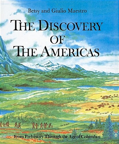 The Discovery of the Americas (Prebound)