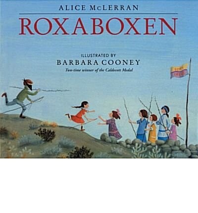 Roxaboxen (Prebound)