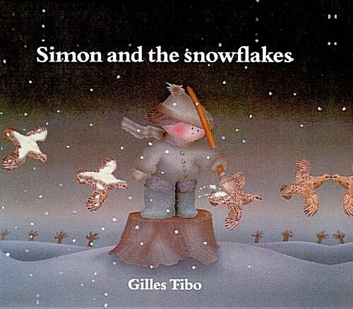 Simon and the Snowflakes (Prebound)