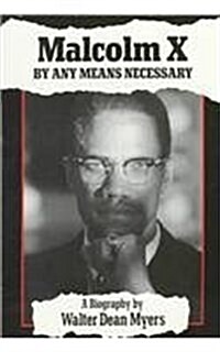 Malcolm X: By Any Means Necessary (Prebound)