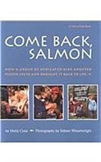 Come Back, Salmon (Prebound)