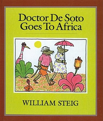 Doctor de Soto Goes to Africa (Prebound)