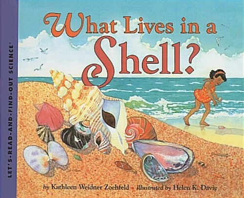 What Lives in a Shell? (Prebound)