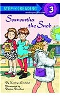 Samantha the Snob (Prebound)