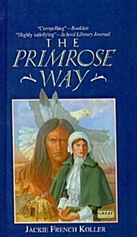 The Primrose Way (Prebound)