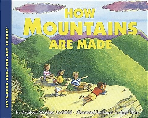 How Mountains Are Made (Prebound)