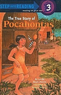 The True Story of Pocahontas (Prebound)