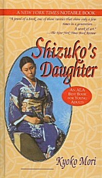Shizukos Daughter (Prebound)