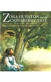 Zora Hurston and the Chinaberry Tree (Prebound)