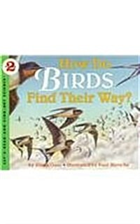 How Do Birds Find Their Way? (Prebound)