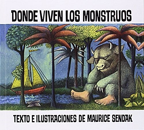 Where the Wild Things Are /Donde Viven Los Monstrous (Prebound, Spanish)