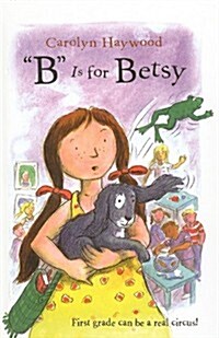 B Is for Betsy (Prebound)