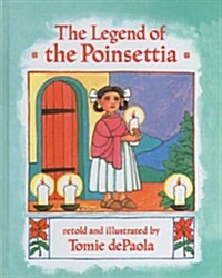 The Legend of the Poinsettia (Prebound)