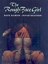 Rough-Face Girl (Prebound)