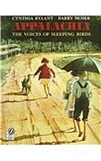 Appalachia: The Voices of Sleeping Birds (Prebound)