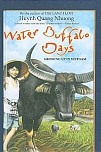 Water Buffalo Days: Growing Up in Vietnam (Prebound)
