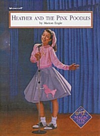 Heather and the Pink Poodles (Prebound)