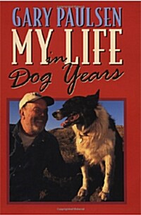 My Life in Dog Years (Prebound)