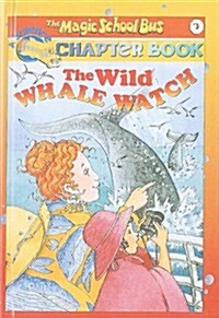 The Wild Whale Watch (Prebound)