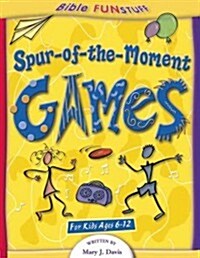 Spur-Of-The-Moment Games (Paperback)