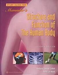 Memmlers Study Guide for Structure and Function of the Human Body (Paperback, 7)