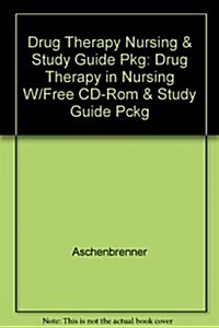 Drug Therapy in Nursing: Text and Study Guide [With CDROM] (Hardcover)