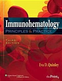 Immunohematology: Principles and Practice: Principles and Practice (Hardcover, 3)