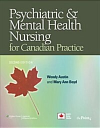 Psychiatric & Mental Health Nursing for Canadian Practice [With CDROM and Access Code] (Hardcover, 2nd)