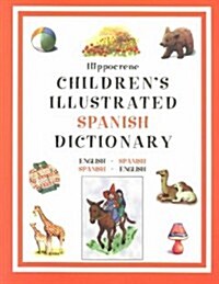 Hippocrene Childrens Illustrated Spanish Dictionary (Paperback)