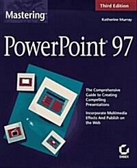 Mastering PowerPoint 97 (Paperback, 3)
