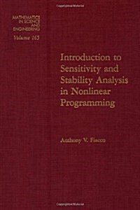 Introduction to Sensitivity and Stability Analysis in Nonlinear Programming (Hardcover)