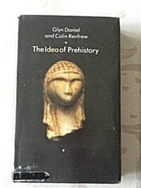 The Idea of Prehistory (Hardcover, 2nd, Subsequent)