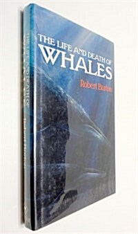 Life and Death of Whales (Hardcover, 2nd, Revised, Subsequent)