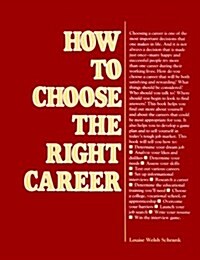 How to Choose the Right Career (Paperback)