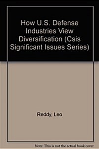 How U.S. Defense Industries View Diversification (Paperback)