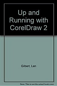 Up and Running With Coreldraw 2 (Paperback)
